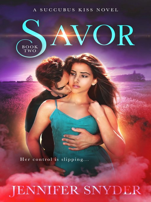 Title details for Savor by Jennifer Snyder - Available